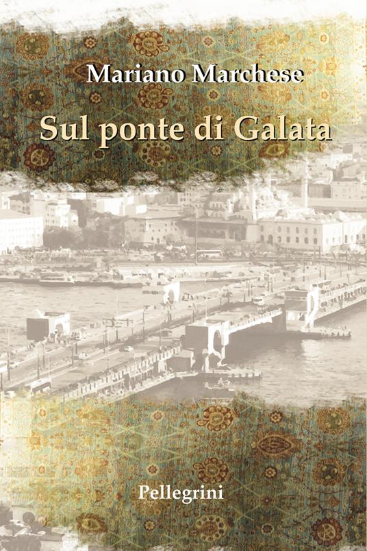 Sul ponte di Galata - Mariano Marchese - copertina