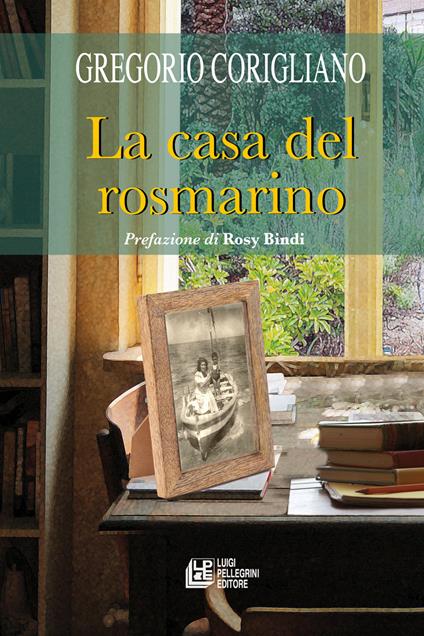 La casa del rosmarino - Gregorio Corigliano - copertina