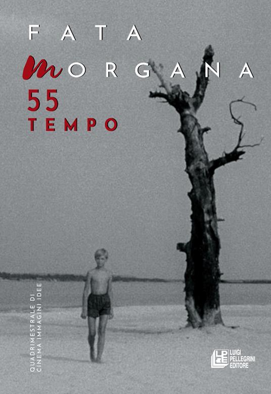 Fata Morgana. Quadrimestrale di cinema e visioni. Vol. 55: Tempo - copertina