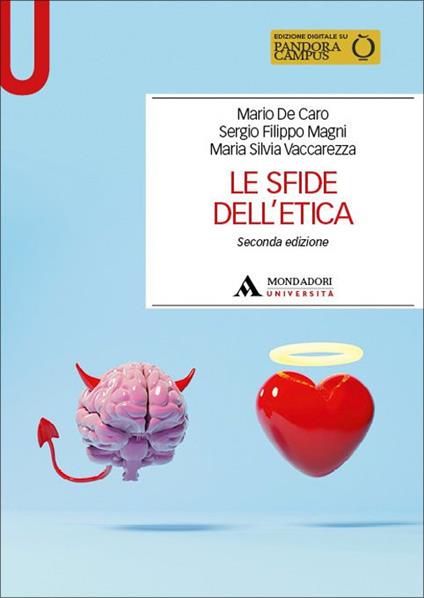 Le sfide dell'etica - Mario De Caro,Sergio Filippo Magni,Maria Silvia Vaccarezza - copertina