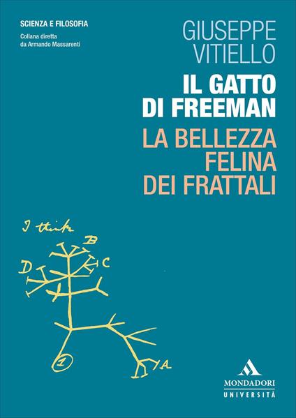 Il gatto di Freeman. La bellezza felina dei frattali - Giuseppe Vitiello - copertina