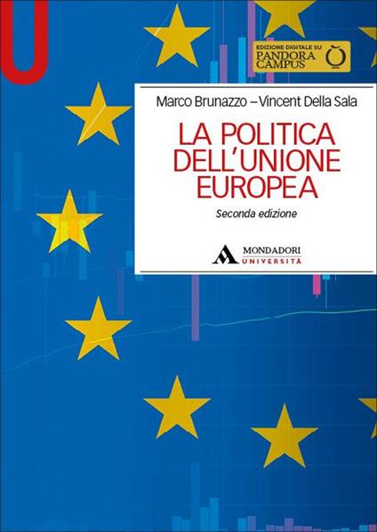 La politica dell'Unione Europea - Marco Brunazzo,Vincent Della Sala - copertina