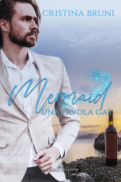 Mermaid. Una favola gay - Cristina Bruni - copertina