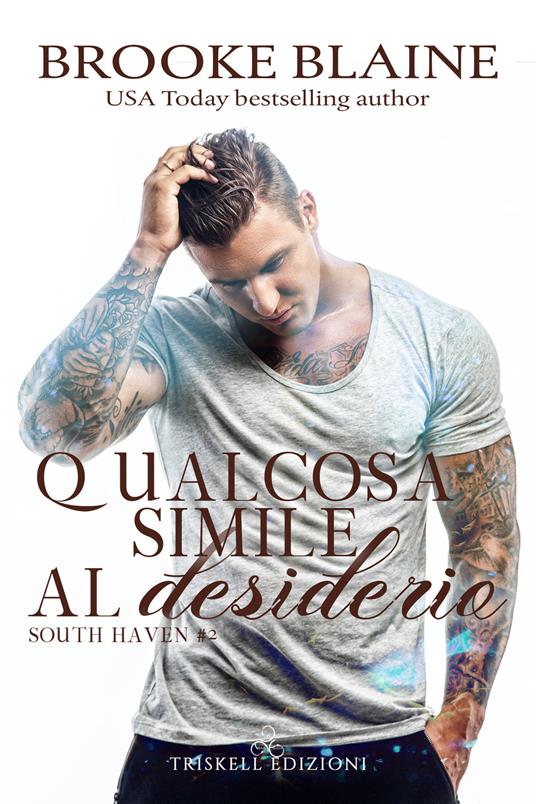 Qualcosa simile al desiderio - Brooke Blaine - copertina
