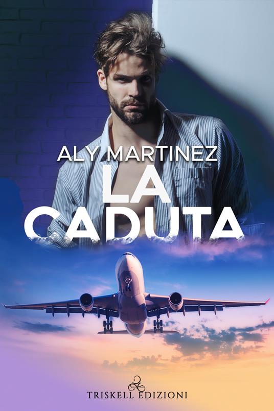 La caduta - Aly Martinez - ebook