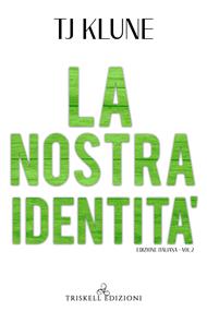 La nostra identità. The Seafare chronicles. Vol. 2