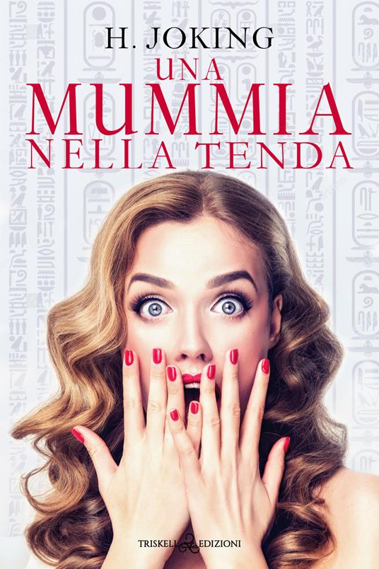 Una mummia nella tenda - H. Joking - ebook