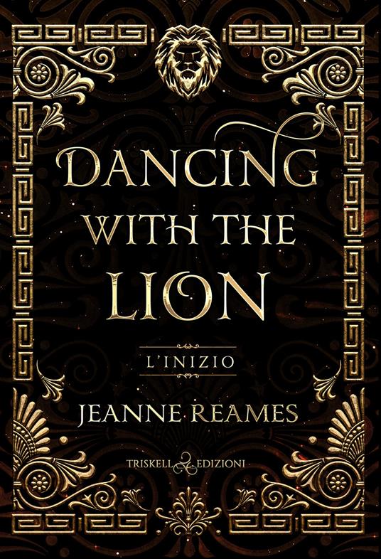 L' inizio. Dancing with the lion - Jeanne Reames,Ester Manzini - ebook