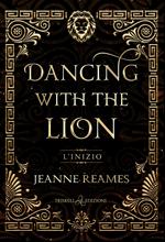 L'inizio. Dancing with the lion