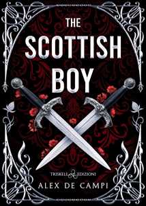 Libro The Scottish boy. Ediz. italiana Alex De Campi