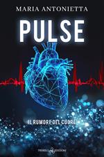 Pulse. Il rumore del cuore