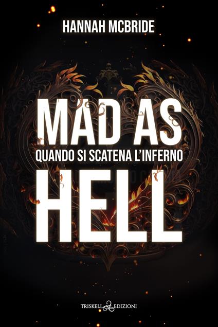 Mad as hell. Quando si scatena l'inferno - Hannah McBride - copertina