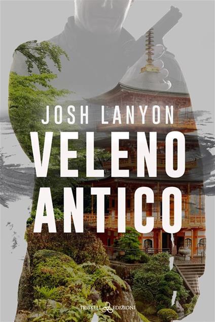 Veleno antico - Josh Lanyon,Raffaella Arnaldi - ebook