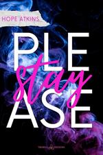 Please stay. Ediz. italiana