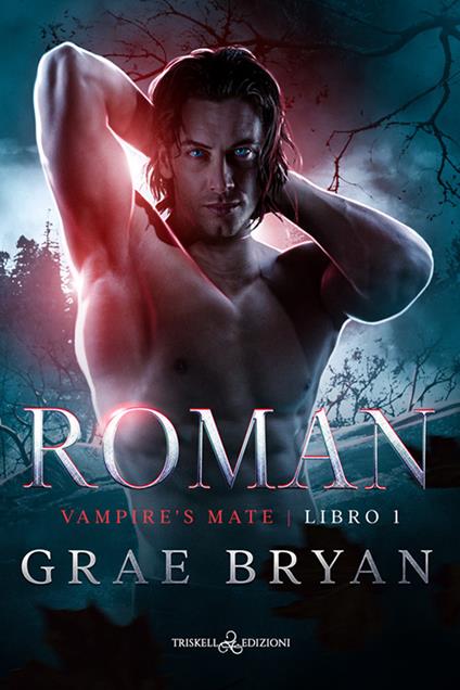Roman. Vampire mate. Vol. 1 - Grae Bryan - copertina