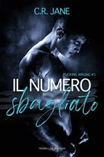 Il numero sbagliato. Pucking wrong. Vol. 1
