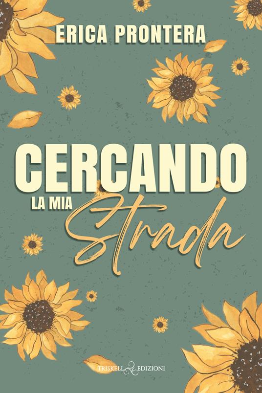 Cercando la mia strada - Erica Prontera - copertina