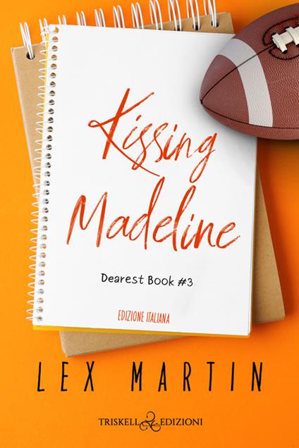 Kissing Madeline. Dearest book. Ediz. italiana. Vol. 3 - Martin Lex - copertina