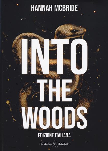 Into the woods. Ediz. italiana - Hannah McBride - copertina