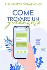 Come trovare un fidanzato