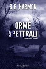 Orme spettrali. The spectral files. Vol. 5