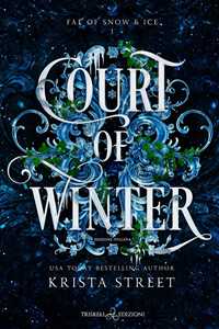 Libro Court of winter. Ediz. italiana Krista Street