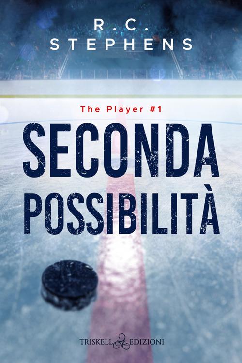 Seconda possibilità. The player. Vol. 1 - R. C. Stephens - ebook