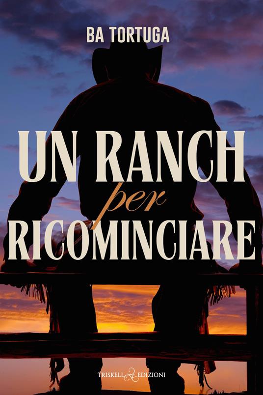 Un ranch per ricominciare - Ba Tortuga - copertina