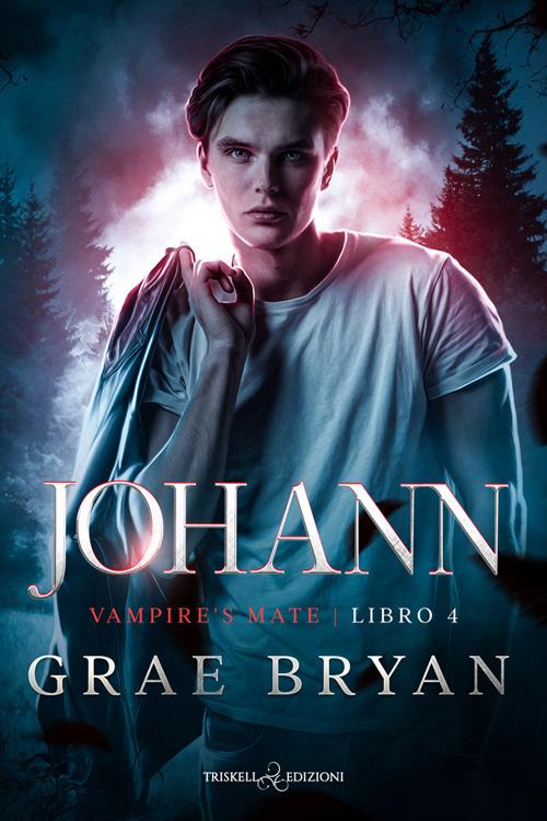 Johann. Ediz. italiana - Grae Bryan - ebook