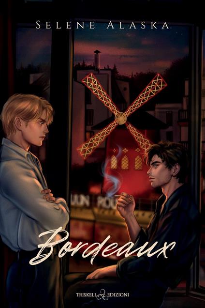 Bordeaux - Selene Alaska - ebook