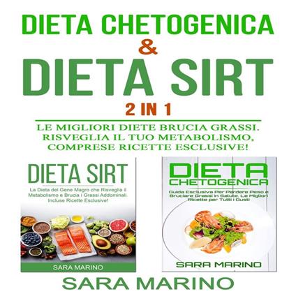 Dieta Chetogenica & Dieta Sirt 2 IN 1