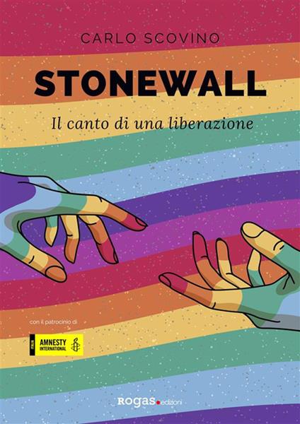 Stonewall. Il canto di una liberazione - Carlo Scovino - ebook