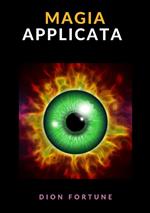 Magia applicata. Ediz. integrale