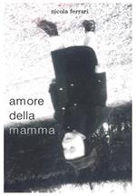 Amore della mamma