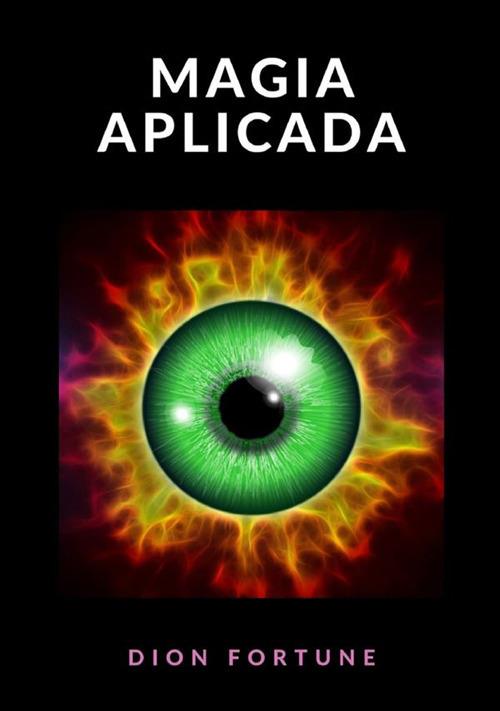 Magia aplicada - Dion Fortune - copertina