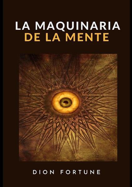 La maquinaria de la mente - Dion Fortune - copertina