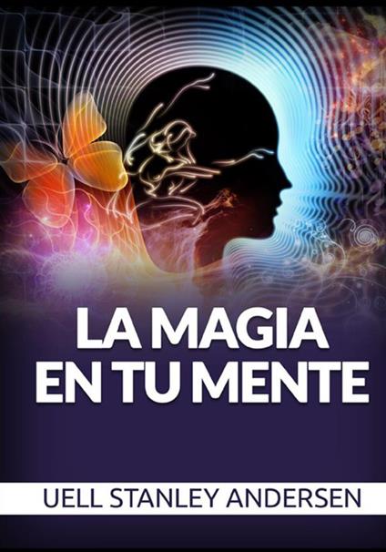 La magia en tu mente - Uell Stanley Andersen - copertina
