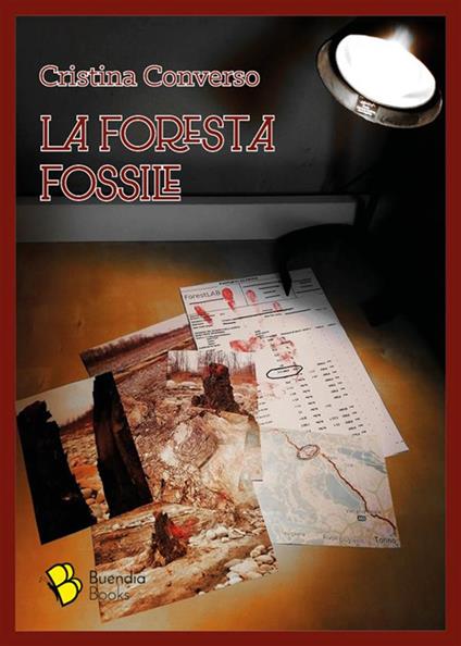 La foresta fossile - Cristina Converso - ebook