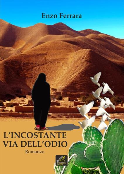L' incostante via dell'odio - Enzo Ferrara - ebook