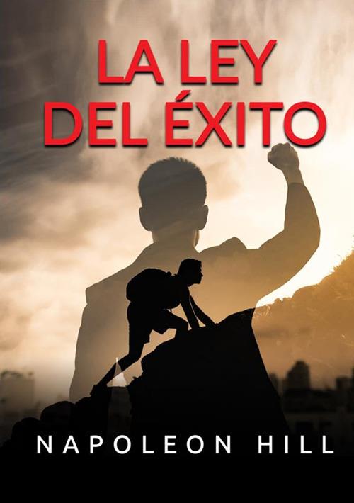 La ley del éxito - Napoleon Hill - copertina