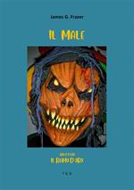 Il male. Tratto da «Il ramo d'oro»