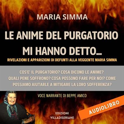 Le anime del Purgatorio mi hanno detto (Versione integrale)