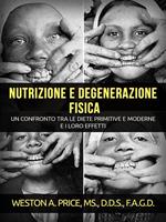 Nutrizione e degenerazione fisica