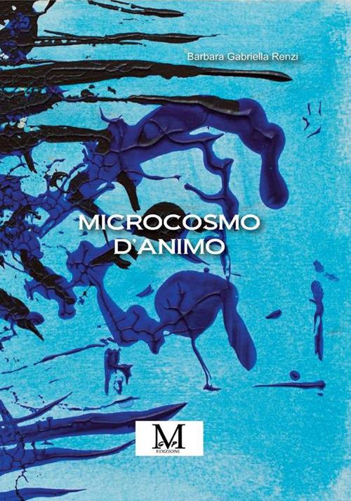 Microcosmo d'animo - Barbara Gabriella Renzi - ebook