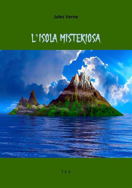 L' isola misteriosa - Jules Verne - ebook