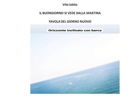 Il buongiorno si vede dalla Martina. Favola del giorno nuovo - Vito Labita - ebook