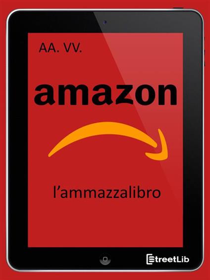 Amazon l'ammazzalibro - V.V.A.A. - ebook