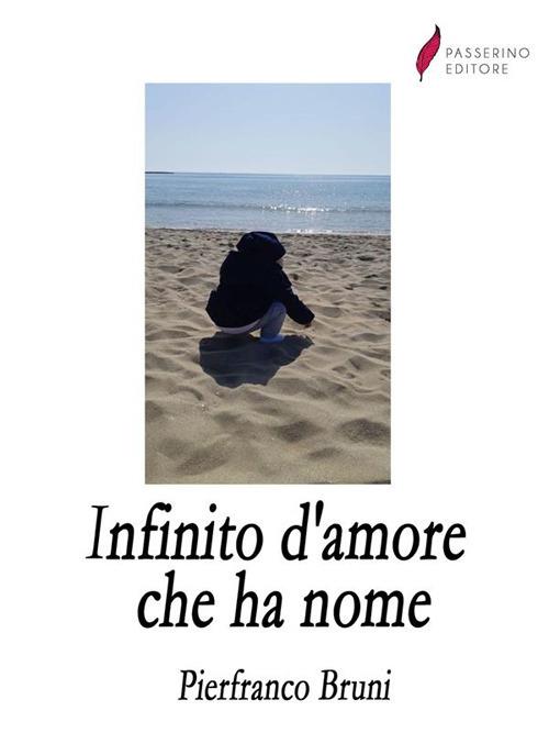 Infinito d'amore che ha nome - Pierfranco Bruni - ebook
