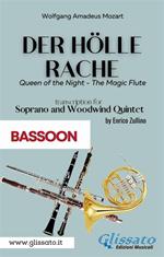 Der Holle Rache. Soprano and Woodwind Quintet (Bassoon). From «Die Zauberflöte» (Queen of the night, The magic flute). Fagotto