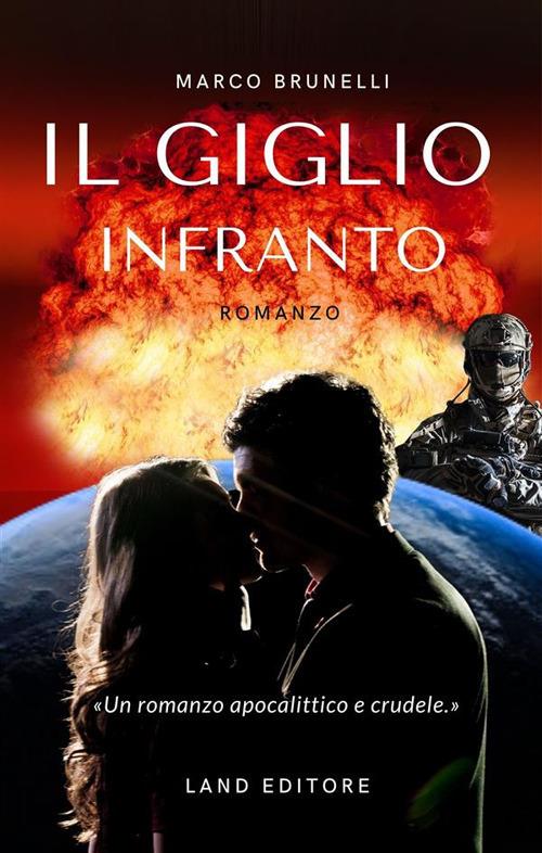 Il giglio infranto - Marco Brunelli - ebook